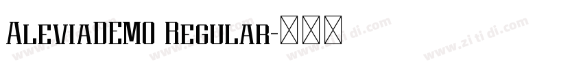 AleviaDEMO Regular字体转换 AleviaDEMO Regular字体转换